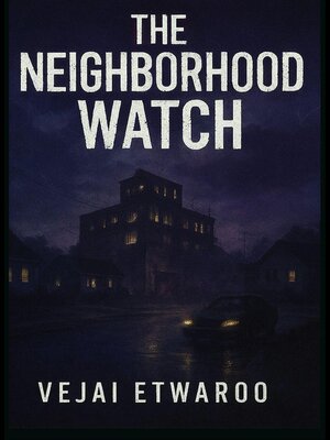 cover image of The Neighborhood Watch